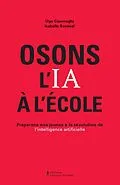E-Book (epub) Osons l'IA a l'ecole von Cavenaghi Ugo Cavenaghi