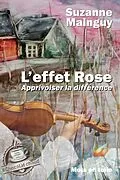 E-Book (epub) L'effet Rose von Mainguy Suzanne Mainguy