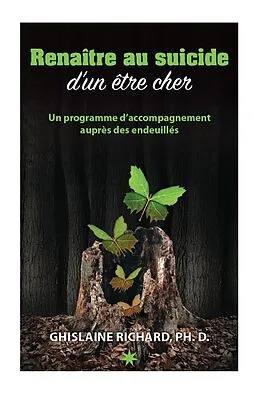 E-Book (epub) Renaître au suicide d'un être cher von Richard Ghislaine Richard