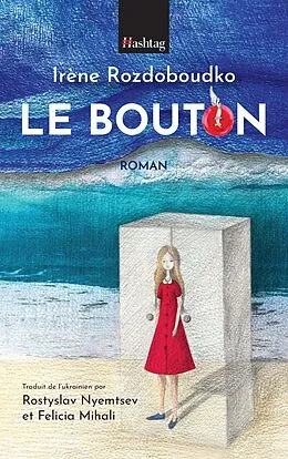 E-Book (epub) Le bouton von Rozdoboudko Irene Rozdoboudko
