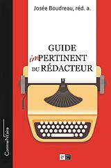 eBook (epub) Guide impertinent du redacteur de Boudreau Josee Boudreau