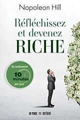 Broché Réfléchissez et devenez riche de Napoleon Hill