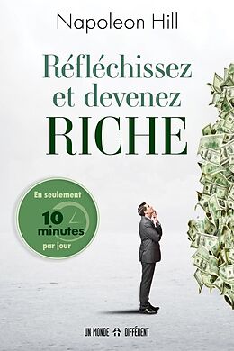 Broché Réfléchissez et devenez riche de Napoleon Hill