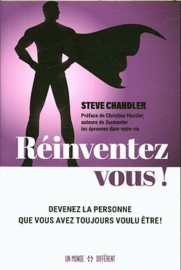 Broché Réinventez-vous ! de Steve Chandler