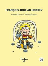 eBook (pdf) François joue au hockey de Gravel Francois Gravel