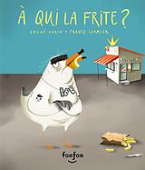 eBook (pdf) À qui la frite ? de Varin Chloe Varin