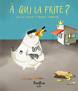 eBook (pdf) À qui la frite ? de Varin Chloe Varin