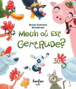 E-Book (pdf) Meuh où est Gertrude ? von Dutrizac Benoit Dutrizac