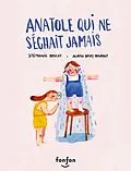E-Book (pdf) Anatole qui ne séchait jamais von Boulay Stephanie Boulay