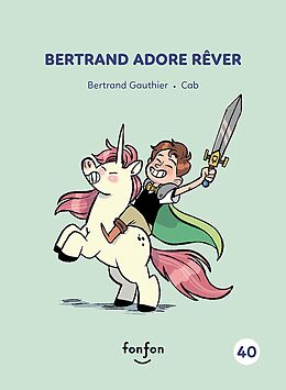 eBook (pdf) Bertrand adore rêver de Gauthier Bertrand Gauthier