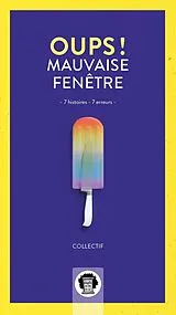 E-Book (epub) Oups, mauvaise fenetre von Charbonneau-Demers Antoine Charbonneau-Demers