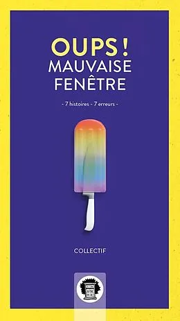 E-Book (epub) Oups, mauvaise fenetre von Charbonneau-Demers Antoine Charbonneau-Demers
