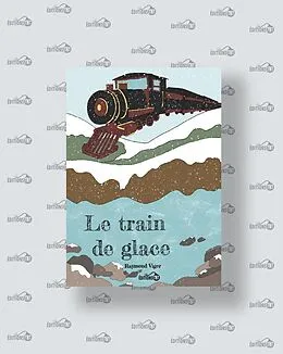 E-Book (pdf) Le train de glace (Livre à colorier) von Viger Raymond Viger