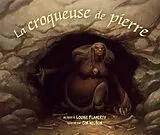 Fester Einband La Croqueuse de Pierre von Louise Flaherty, Jim Nelson