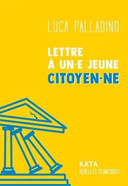 E-Book (pdf) Lettre à un·e jeune citoyen·ne von Palladino Luca Palladino