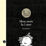 E-Book (pdf) Mon amie la Lune von Martin Paul Martin