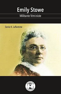 E-Book (epub) Emily Stowe von Laflamme Sonia K. Laflamme