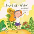 E-Book (pdf) Bobos de malheur von Jarry Marie-Helene Jarry