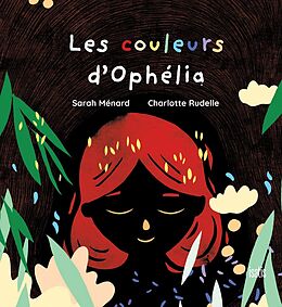 eBook (pdf) Les couleurs d'Ophélia de Menard Sarah Menard