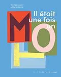 E-Book (pdf) Il était une fois un mot von Lauzon Nicolas Lauzon, Denis Marijo Denis