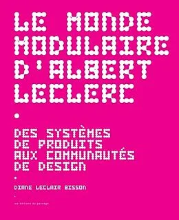 E-Book (pdf) Le monde modulaire d Albert Leclerc von leclair bisson Diane leclair bisson