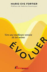 E-Book (epub) Évoluer von Fortier Marie-Eve Fortier