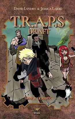 E-Book (epub) Théoriquement une Rocambolesque Aventue Pleine de Suspense: Le draft! Tome 2: Le reste! von Landry David Landry, Lajoie Jessica Lajoie, Savard Marie-Michelle Savard