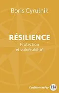 E-Book (epub) Résilience - Protection et vulnérabilté von Cyrulnik Boris Cyrulnik
