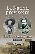 E-Book (epub) La nation provisoire / The provisional nation von Gareau Laurier Gareau