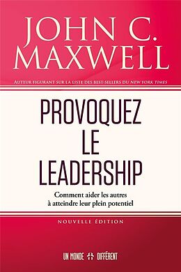 Broché Provoquez le leadership de John C. Maxwell