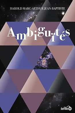E-Book (epub) Ambiguïtés von Marc-Arthur Harold Jean-Baptiste Marc-Arthur Harold