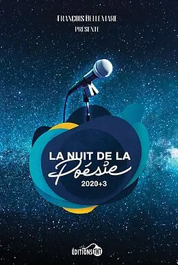 E-Book (epub) La Nuit de la poésie 2020+3 von Bellemare Francois Bellemare
