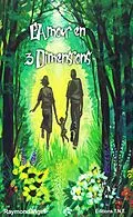 E-Book (epub) L'amour en 3 dimensions von Viger Raymond Viger