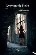 E-Book (epub) Le retour de Stella von Desjardins Patrick Desjardins