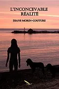 E-Book (epub) L'inconcevable realite von Morin-Couture Diane Morin-Couture