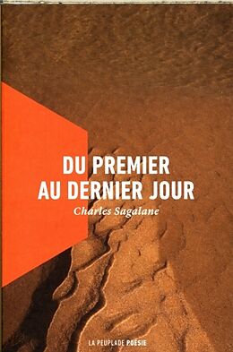 Broché Du premier au dernier jour de Charles Sagalane