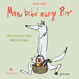 E-Book (epub) Mon bebe mange bio von Aude Lafait
