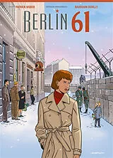 Broschiert Berlin 61 von Patrick Weber, Baudouin Deville