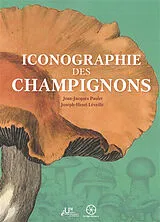 Broschiert Iconographie des champignons von Jean-Jacques Paulet