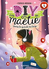 Broschiert Les DIY de Maélie. Vol. 9. Dans la gueule du loup von Addison-m+vandal-l