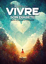 Broschiert Vivre son diabète : entre émotions et résilience von Yannick Risse