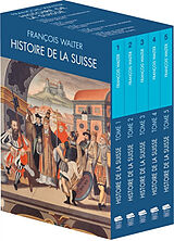 Broché Histoire de la Suisse, de François Walter de François Walter