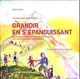 Broschiert Grandir en s'épanouissant von Fabrice Dini