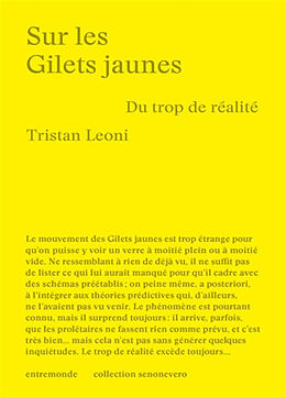 Broché Sur les gilets jaunes : du trop de réalité de Tristan Leoni