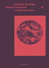 Broschiert Espèce humaine et croûte terrestre von A. Bordiga