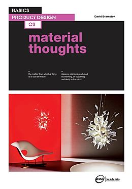 E-Book (pdf) Basics Product Design 02: Material Thoughts von David Bramston
