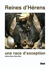 Broschiert Reines d'Hérens : une race d'exception von Catherine; Maître, Blaise Maudry