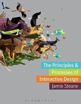 E-Book (pdf) The Principles and Processes of Interactive Design von Jamie Steane