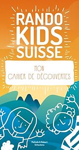 Broché Rando kids suisse de Melinda Et Robert Schoutens