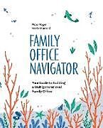 Couverture cartonnée Family Office Navigator de Mario Marconi, Peter Vogel